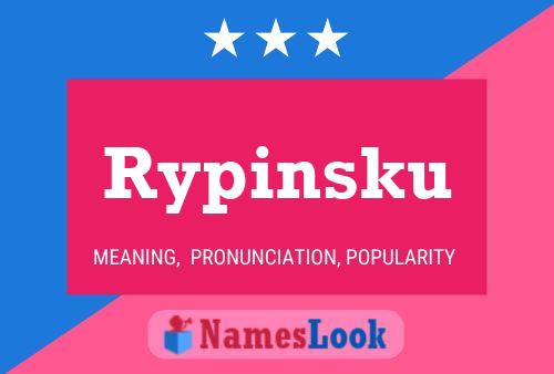 Rypinsku Name Poster