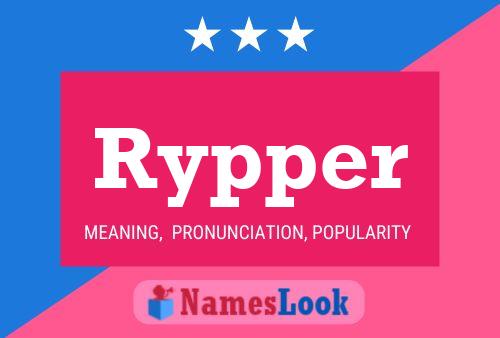 Rypper Name Poster