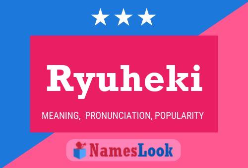 Ryuheki Name Poster