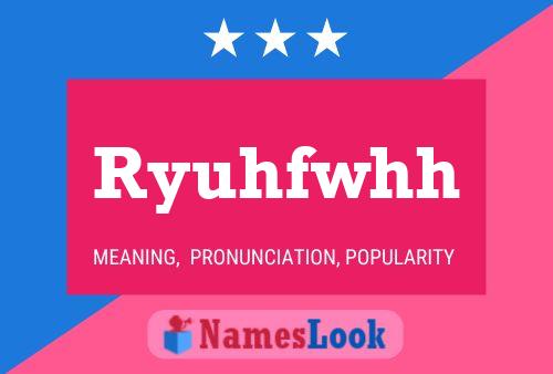 Ryuhfwhh Name Poster