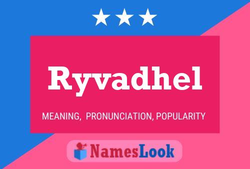 Ryvadhel Name Poster