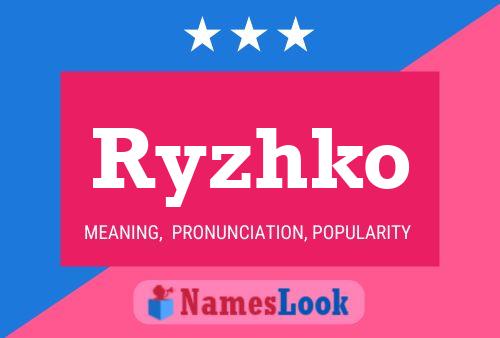 Ryzhko Name Poster