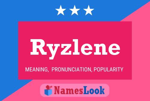 Ryzlene Name Poster