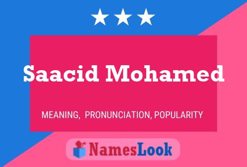 Saacid Mohamed Name Poster