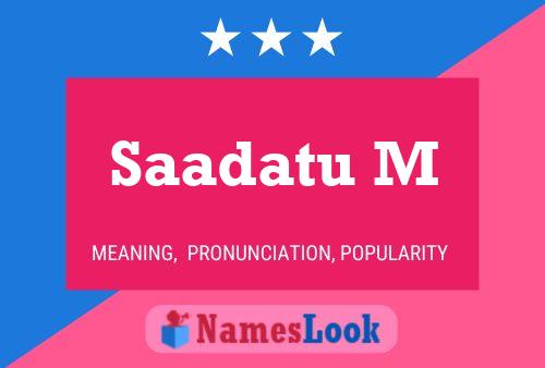 Saadatu M Name Poster