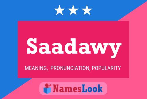 Saadawy Name Poster