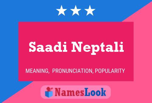 Saadi Neptali Name Poster