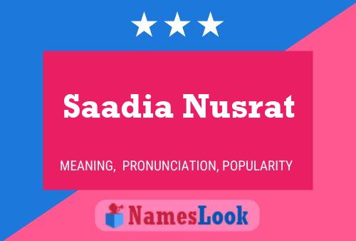 Saadia Nusrat Name Poster