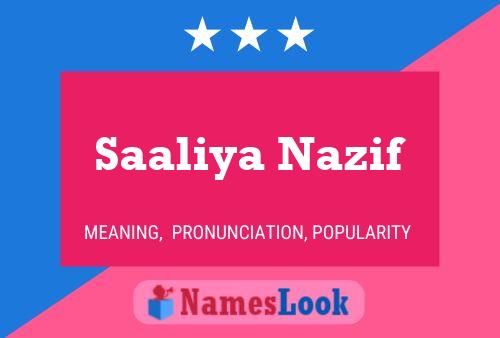 Saaliya Nazif Name Poster