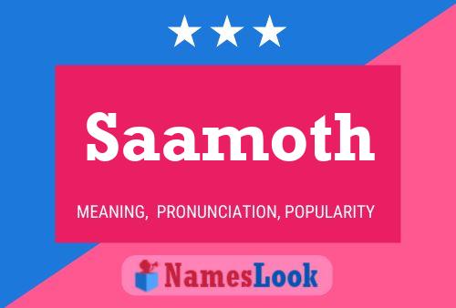 Saamoth Name Poster