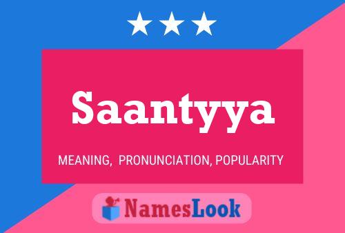 Saantyya Name Poster