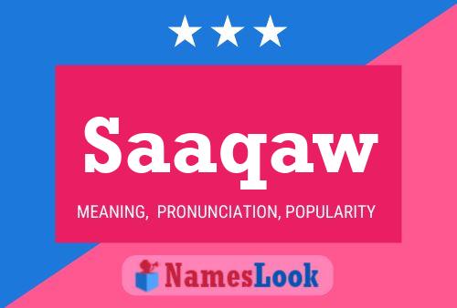 Saaqaw Name Poster