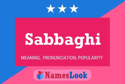 Sabbaghi Name Poster