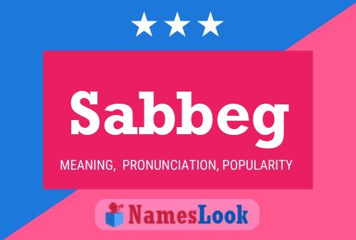 Sabbeg Name Poster