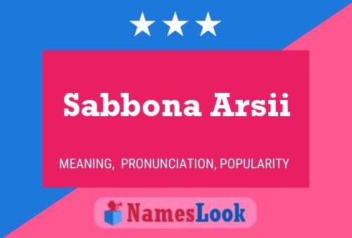 Sabbona Arsii Name Poster