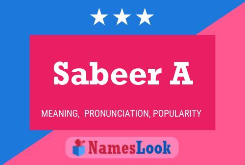 Sabeer A Name Poster