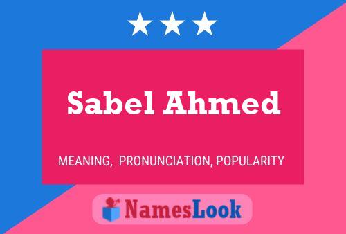 Sabel Ahmed Name Poster