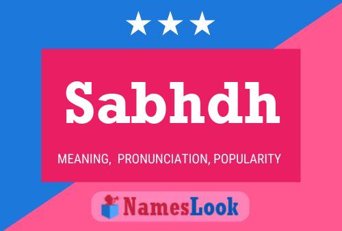 Sabhdh Name Poster