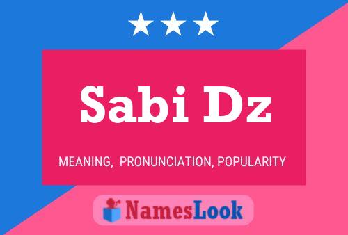 Sabi Dz Name Poster