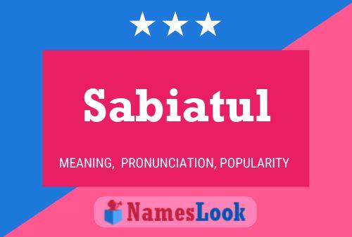 Sabiatul Name Poster