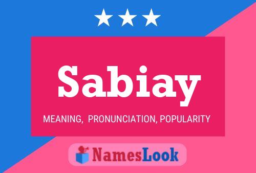 Sabiay Name Poster