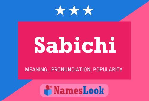 Sabichi Name Poster