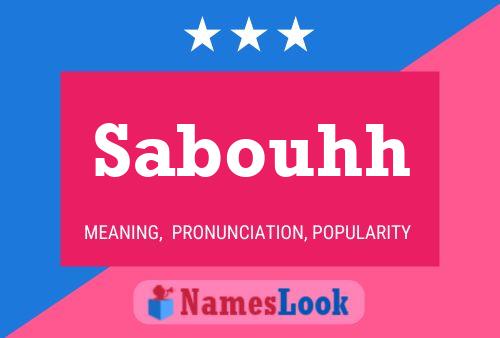 Sabouhh Name Poster