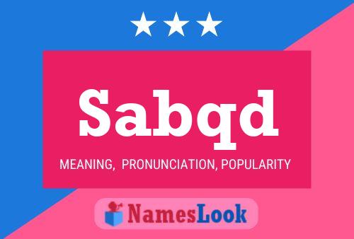 Sabqd Name Poster