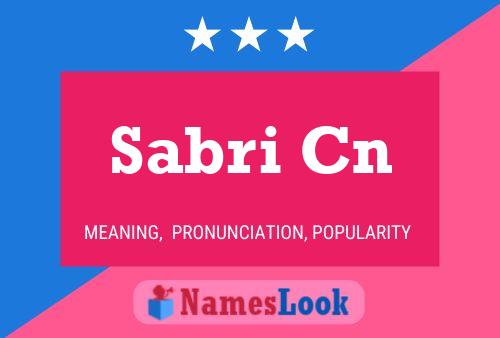 Sabri Cn Name Poster