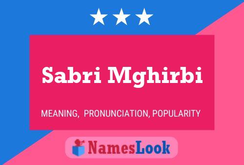 Sabri Mghirbi Name Poster