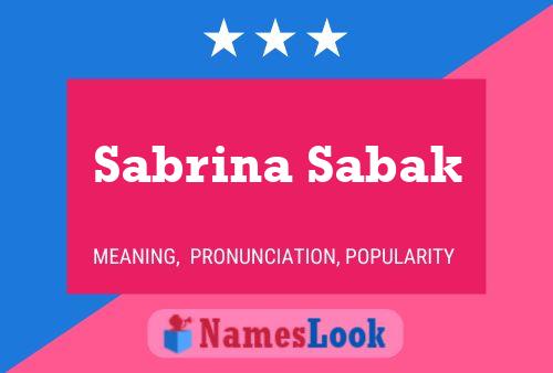 Sabrina Sabak Name Poster