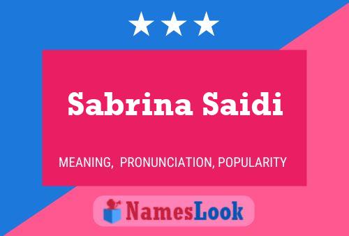 Sabrina Saidi Name Poster