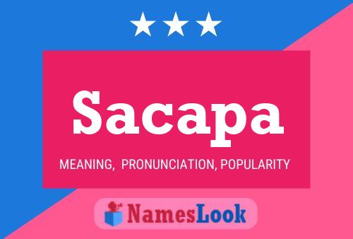 Sacapa Name Poster