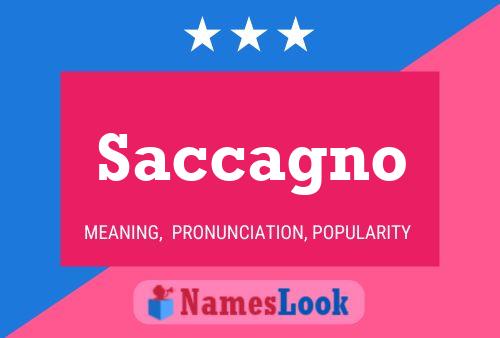 Saccagno Name Poster