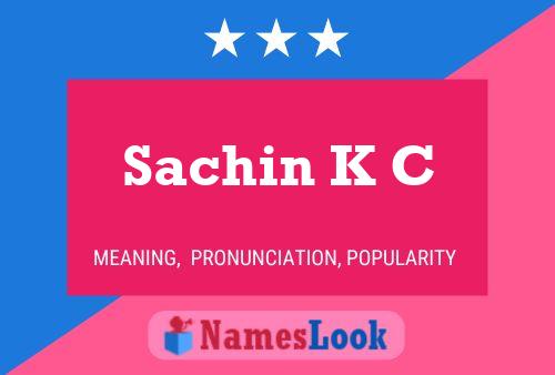 Sachin K C Name Poster