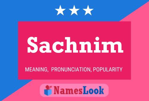 Sachnim Name Poster