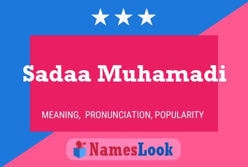 Sadaa Muhamadi Name Poster