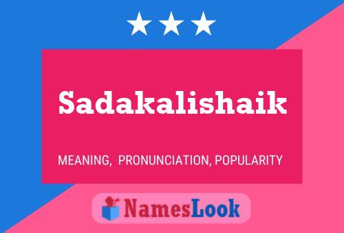 Sadakalishaik Name Poster