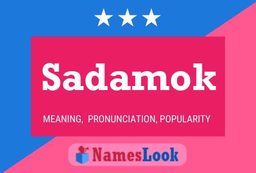 Sadamok Name Poster