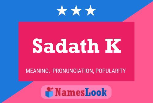 Sadath K Name Poster