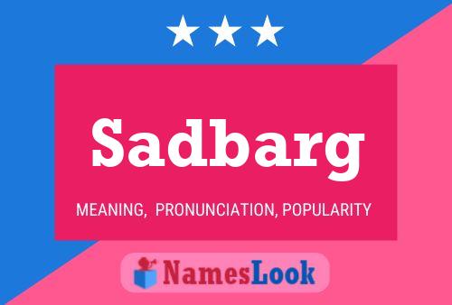 Sadbarg Name Poster