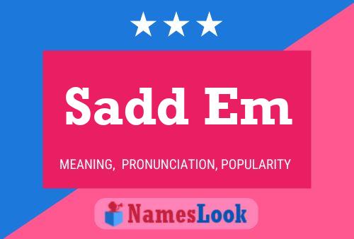 Sadd Em Name Poster