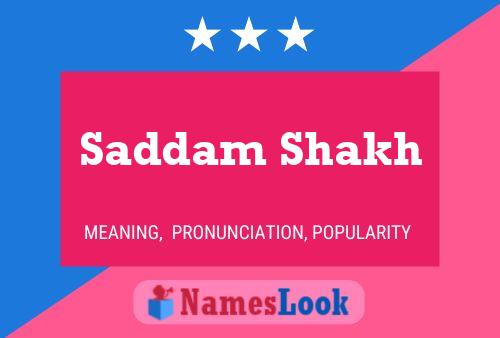 Saddam Shakh Name Poster