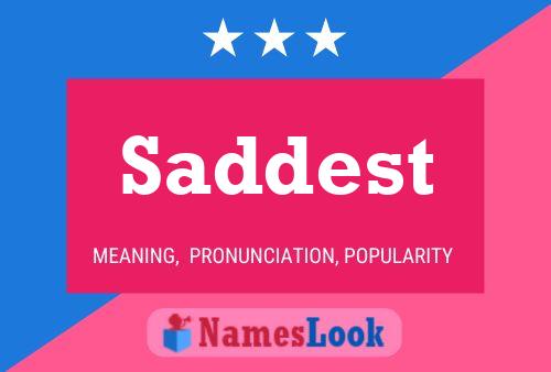 Saddest Name Poster