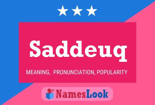 Saddeuq Name Poster