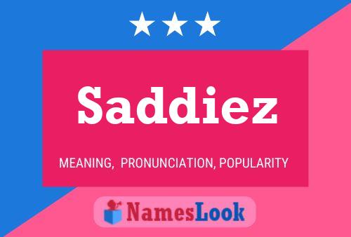 Saddiez Name Poster