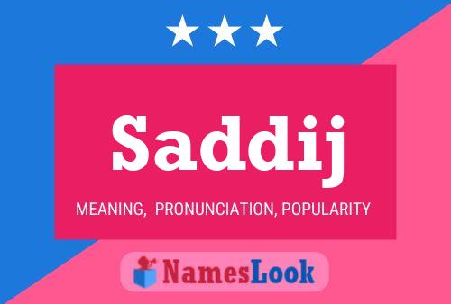 Saddij Name Poster