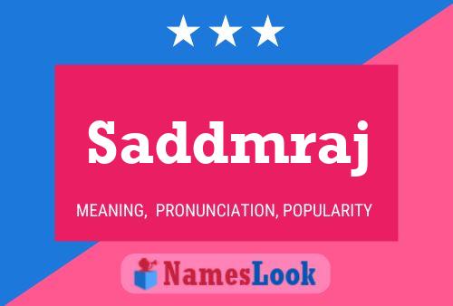 Saddmraj Name Poster