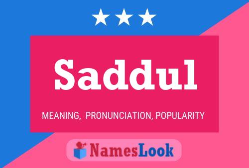 Saddul Name Poster