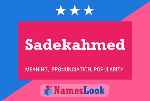 Sadekahmed Name Poster